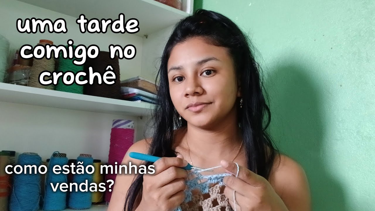 🚨Uma tarde comigo no crochê,como estão minhas vendas ?🧶