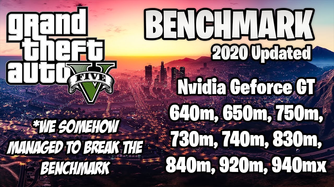 GTA V BENCHMARK [2020 Updated] | GT 750m, 840m, 940mx | All Settings | #750mSUX