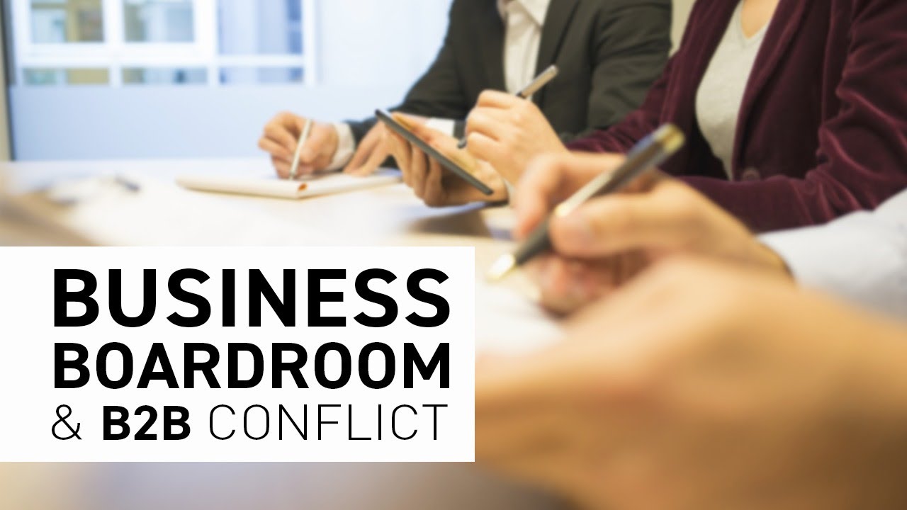 Webinar: Business, Boardroom & B2B Conflict