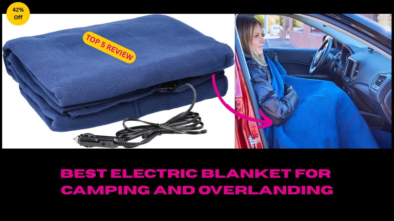 ✔The BEST 12V Electric Blanket for Camping and Overlanding 🚘🚘