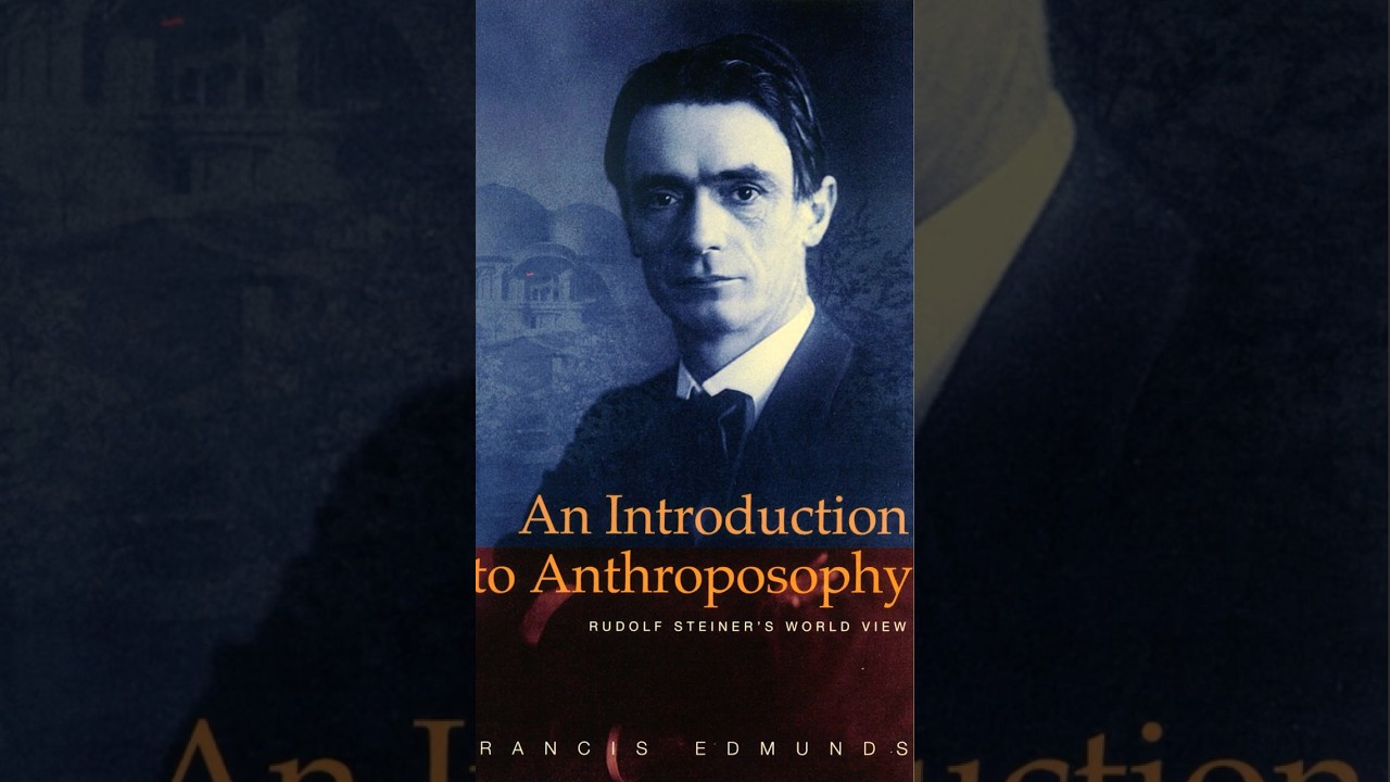 Rudolf Steiner and the Anthroposophical Society: Awakening the Spiritual Science of Humanity