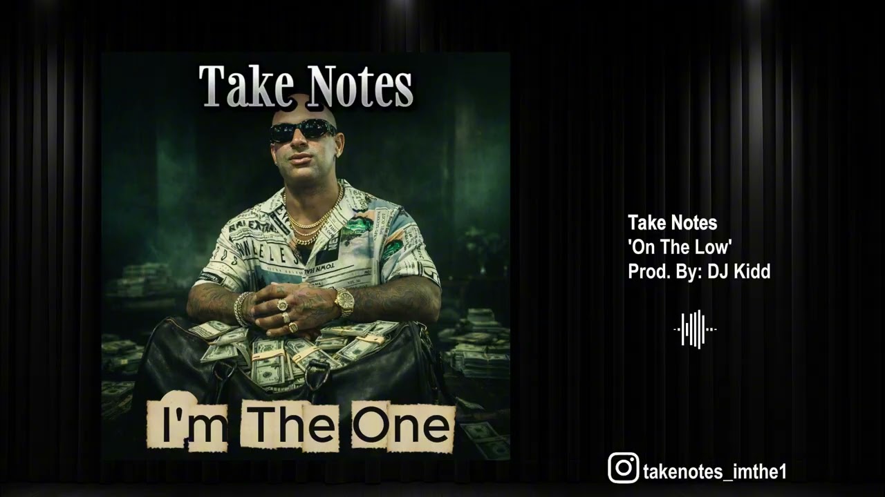 Take Notes 'On The Low' Prod. By:  @DJKidd8