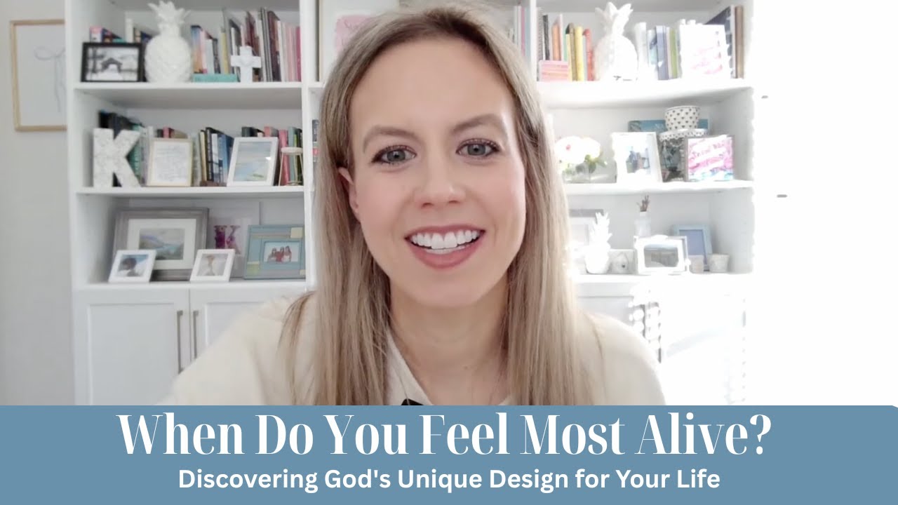 When Do You Feel Most Alive With God? Discover God's Unique Design for Your Life & Live It Out