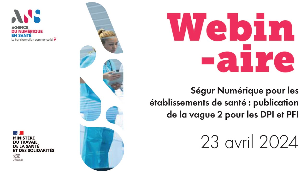 [Ségur] Etablissements de santé : prépublication de la vague 2 pour les DPI et PFI