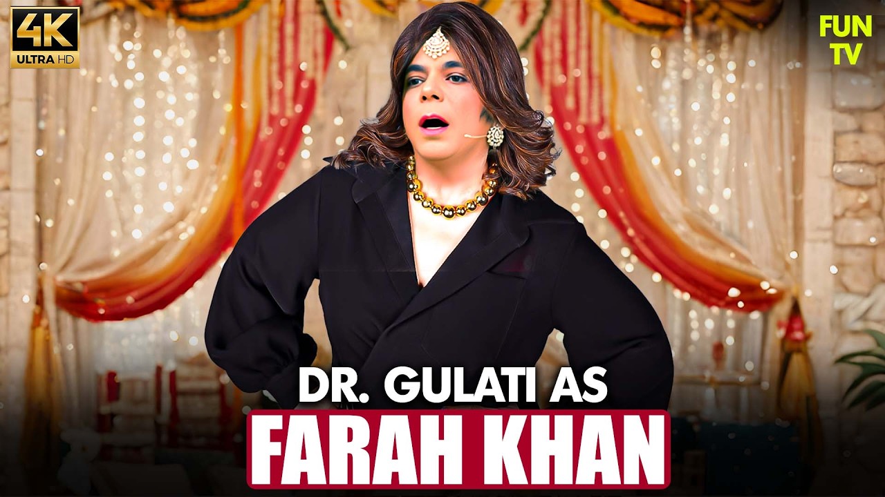 Sunil Grover As Farah Khan | The Kapil Sharma Show | Best Of Dr. Gulati | 2026 4k Video