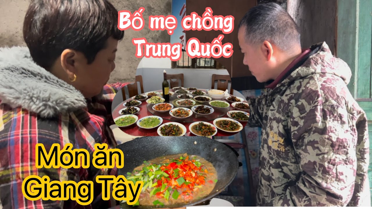 Bố mẹ chồng song kiếm hợp bích nấu các món ăn Siêu Ngon đậm chất Giang Tây Trung Quốc