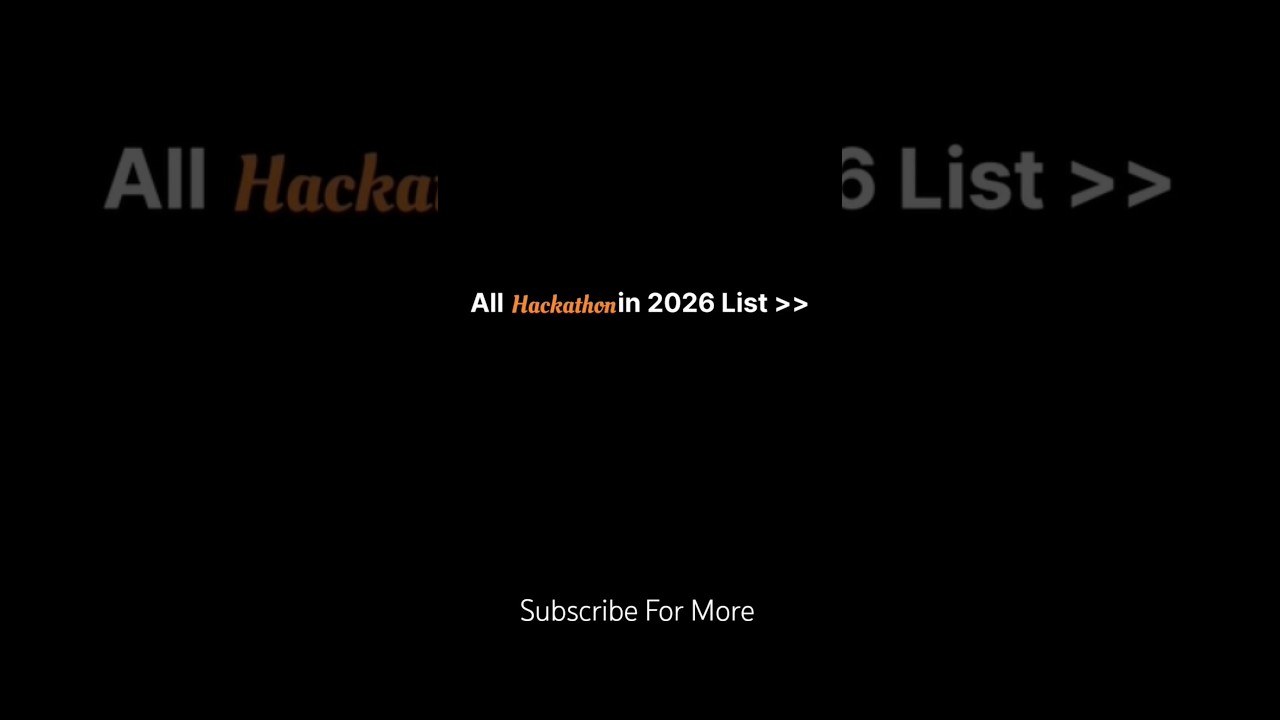 Don’t miss these hackathons in 2026 🤯 Cash prizes + Internships 