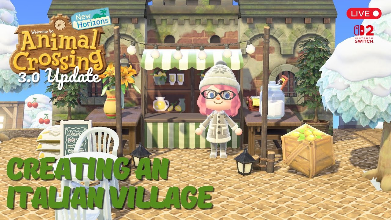 ACNH: The 3.0 Update! It's an Italian Village! LIVE! #animialcrossing #3.0 #cozygaming