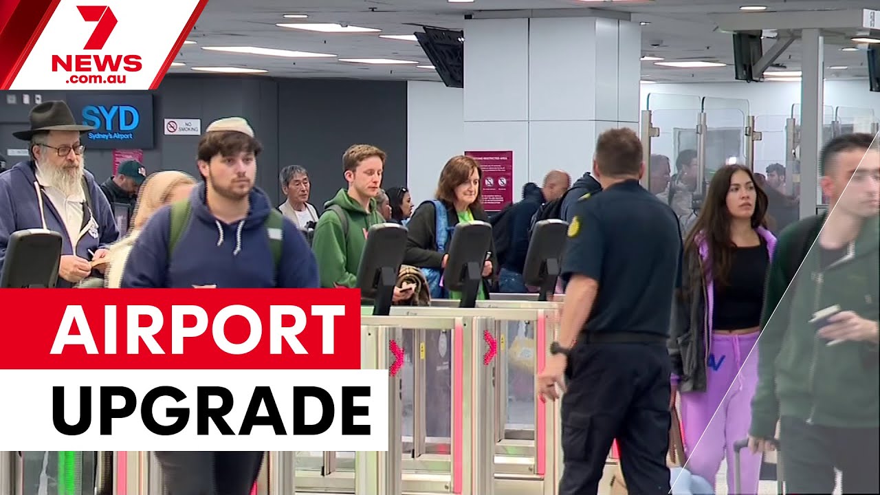 Sydney Airport's $2 billion security upgrade | 7NEWS