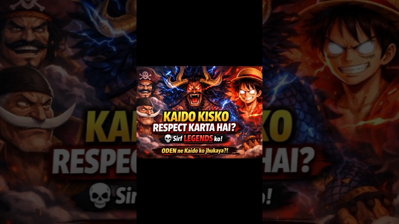 Kaido Respects These Characters The Most! 