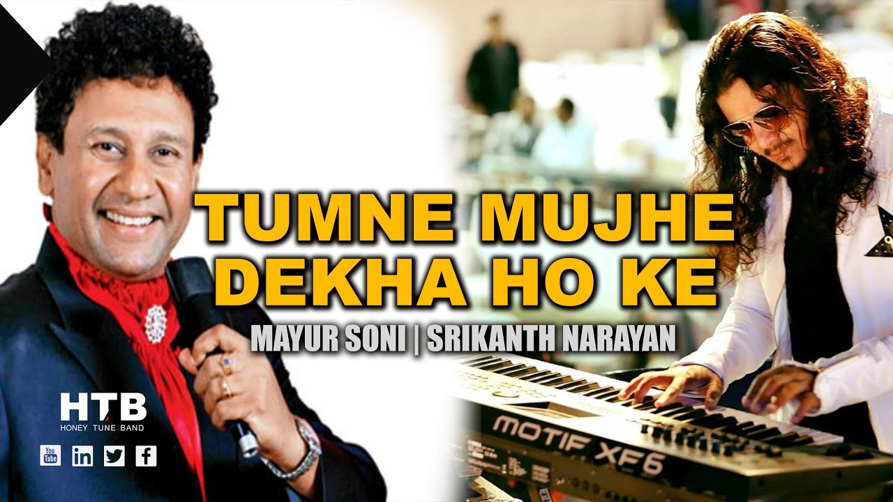 Tumne Muje Dekha | तुमने मुझे देखा | Srikant Narayan | Mayur Soni