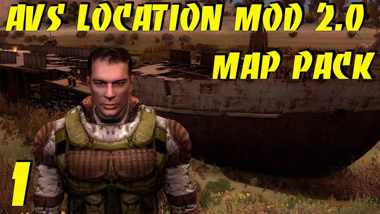 ☢AVS LOCATION MOD 2.0 MAP PACK ☢ #1 Новая история Дегтярева.