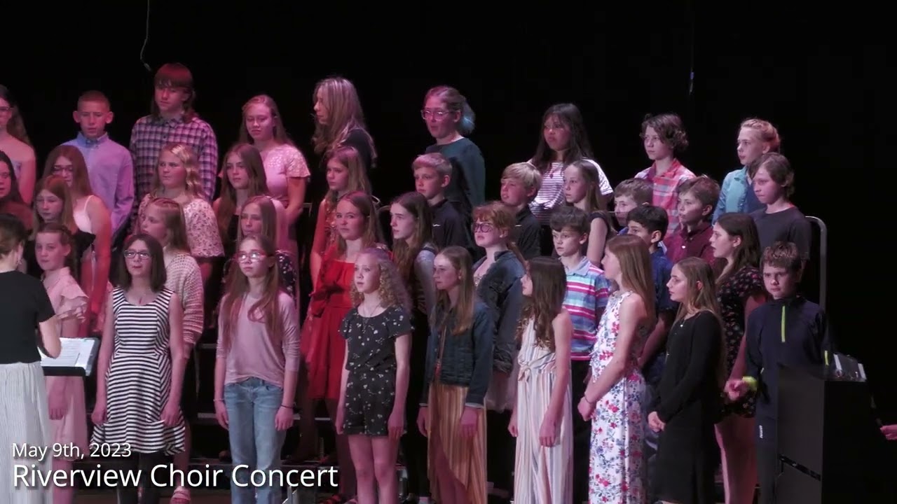 Riverview 6th & 7th Grade Spring Choir Concert - May 2023