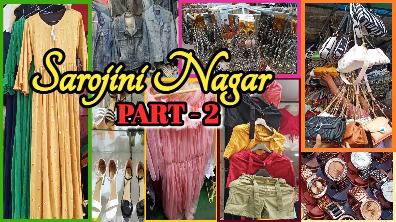 Sarojini Nagar Market [ PART - 2 ] - Delhi ( New Trendy Collection )  Latest Monsoon Collection 2021