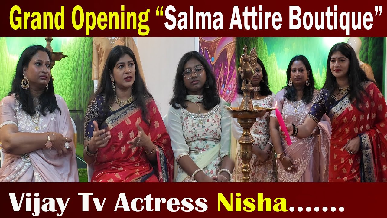 🔴Vijay Tv Actress Nisha Grand Opening l Salma Attire Boutique l Latest News