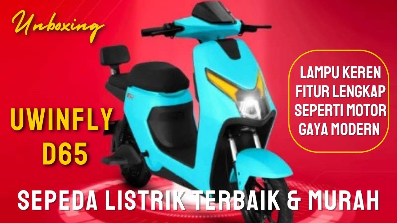 SEPEDA LISTRIK UWINFLY D65 MIRIP MOTOR BANGET FITUR LENGKAP HARGA CUMA 3 JUTAAN TERBAIK DIKELASNYA