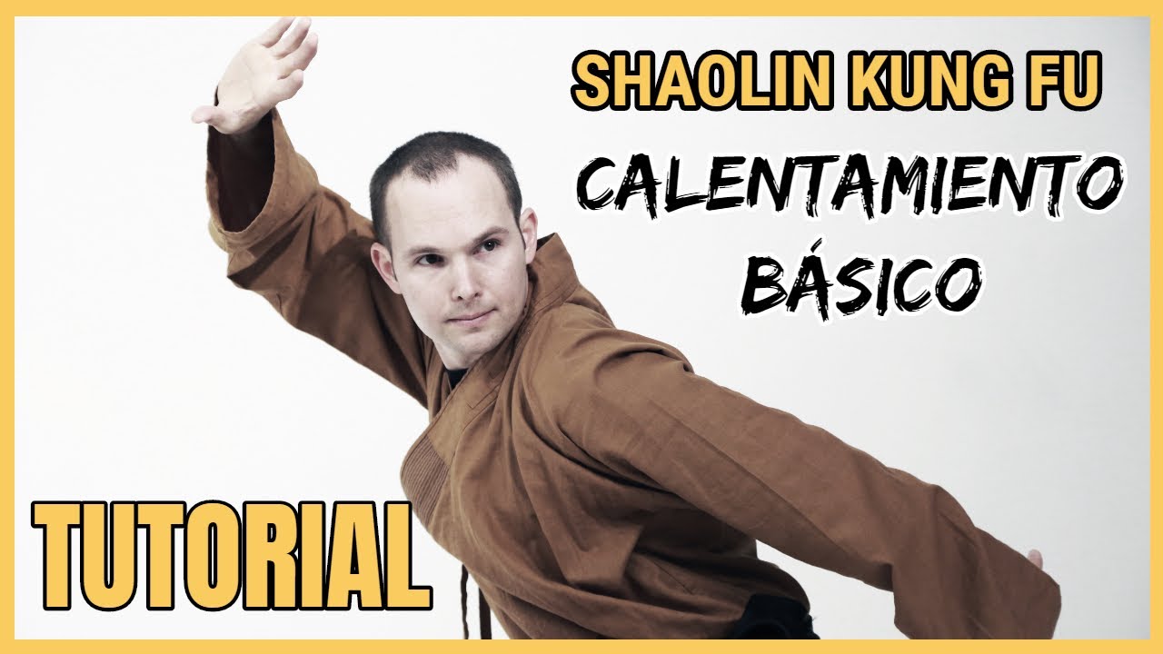 CALENTAMIENTO | Rutina para principiantes | SHAOLIN KUNG FU