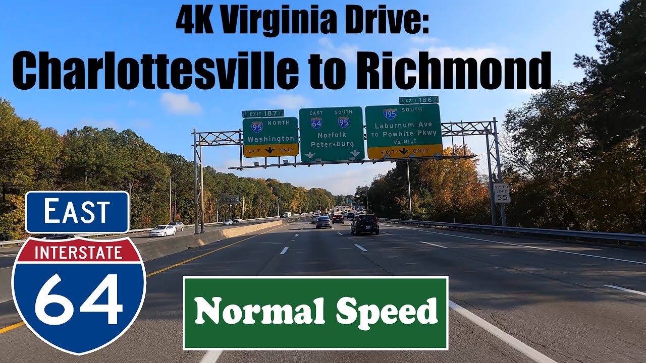 4K Drive: Charlottesville to Richmond. Virginia. Interstate 64 East.  I 64 East