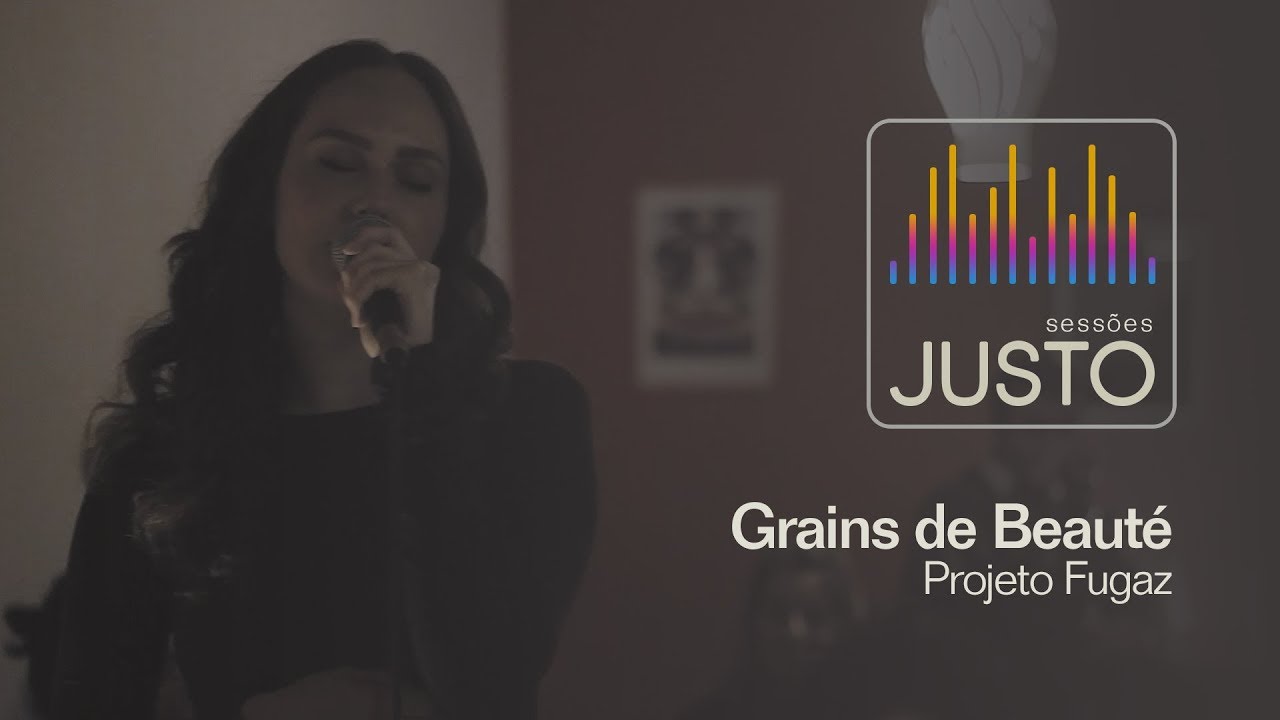 Grains de Beaut&eacute; (by C&eacute;u) Projeto Fugaz - Sess&otilde;es JUSTO