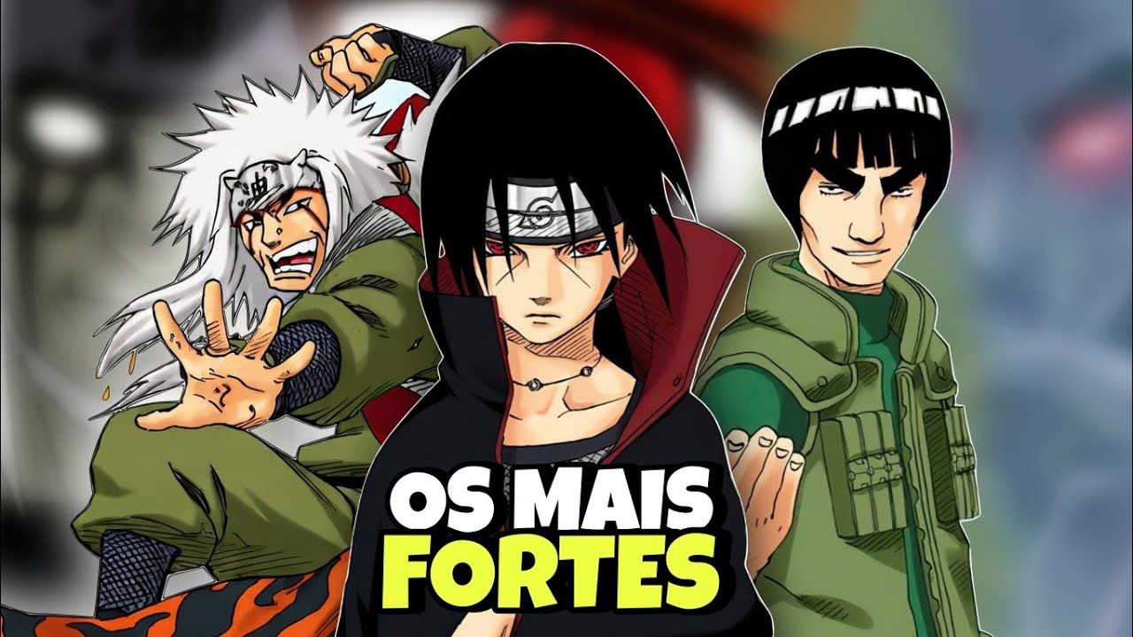 QUEM É O NINJA MAIS FORTE de NARUTO CLÁSSICO? TOP 10 NINJAS MAIS FORTES de NARUTO CLÁSSICO