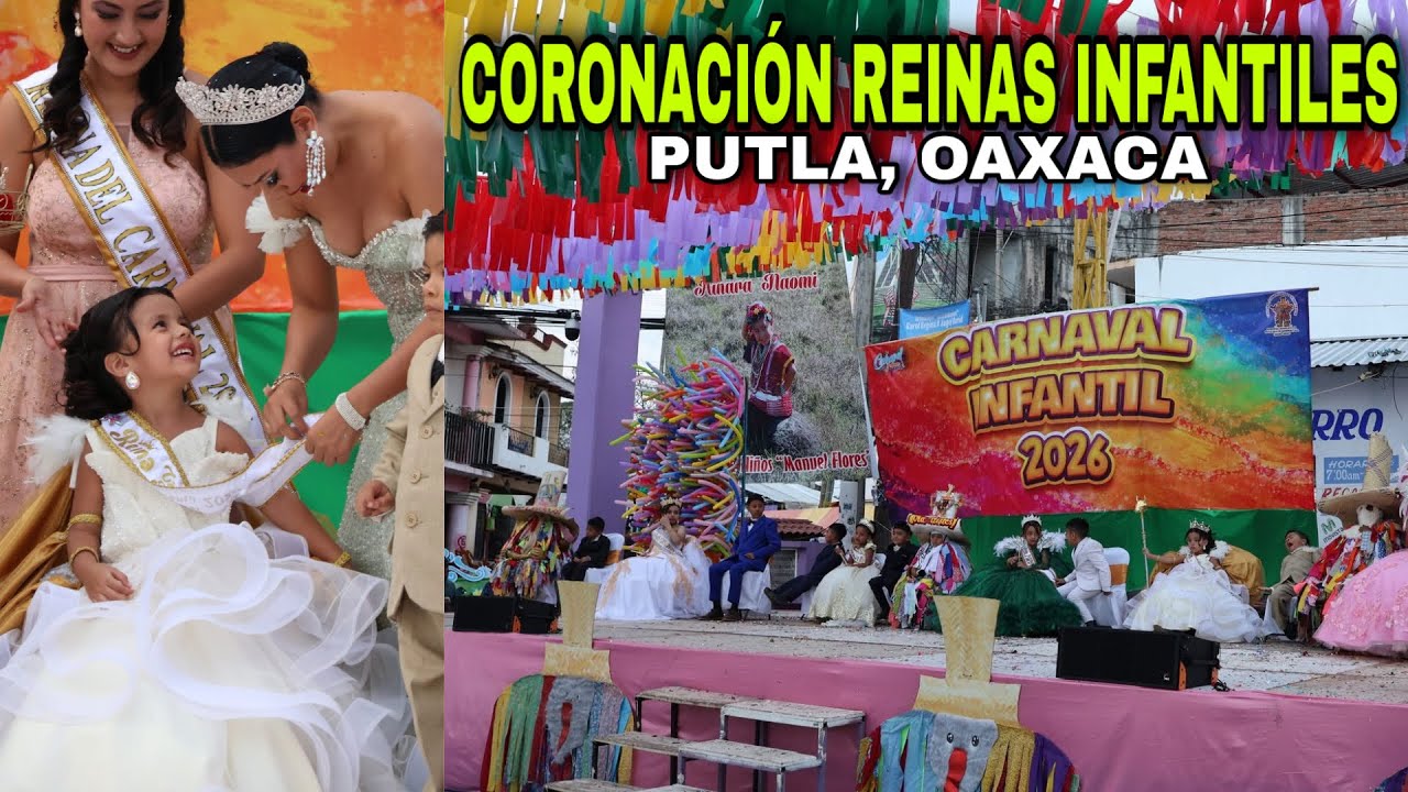 Coronación 👑 de REINAS INFANTILES del Carnaval Putleco 2026 en Putla Oaxaca