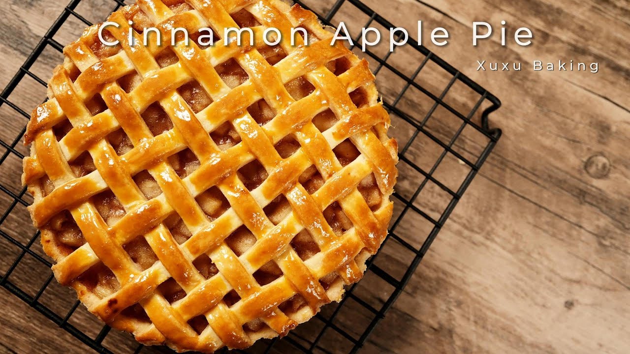 クラシックなシナモンアップルパイ。甘くて香り豊か、外はサクサク中はしっとり！・Amazing Cinnamon Apple Pie Recipe: Sweet and Crispy!