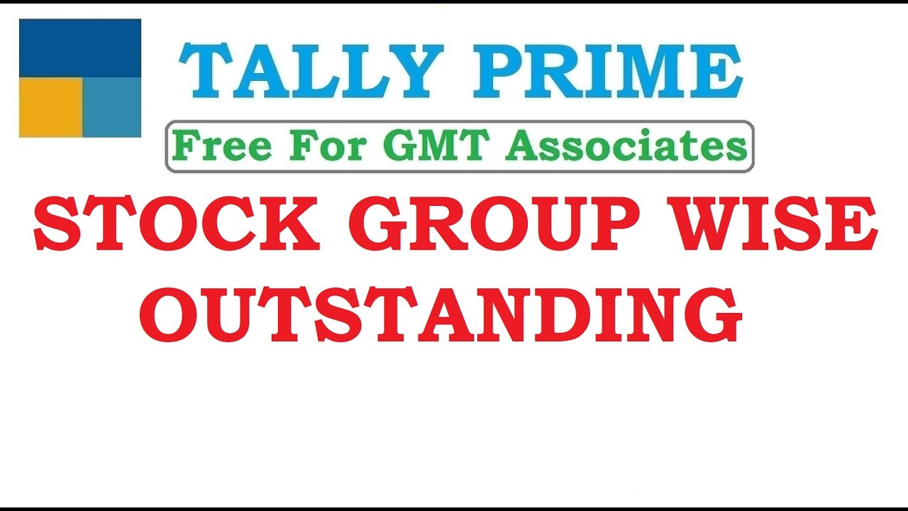 Stock Group Wise Outstanding in Tally Prime | Tally Prime Outstanding Stock Group Wise Tally Prime