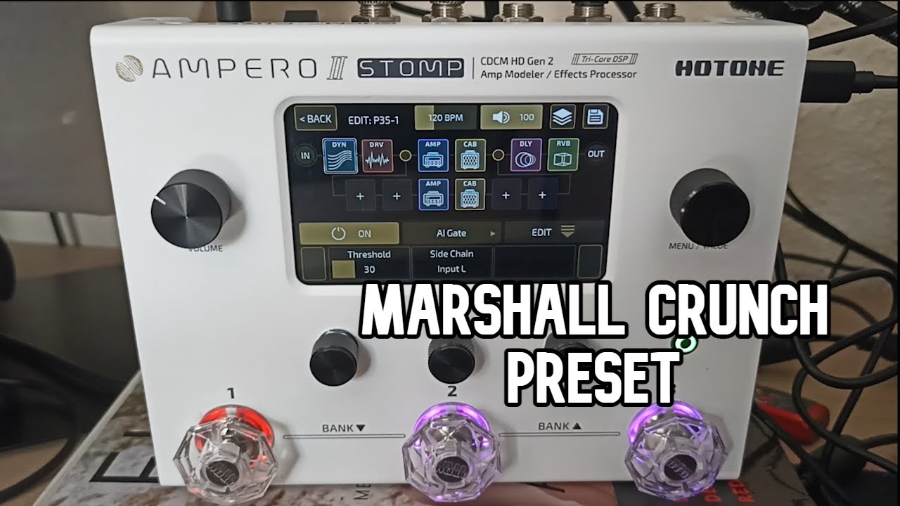 Crunch Preset (Marshall) - Hotone Ampero Stomp. Español