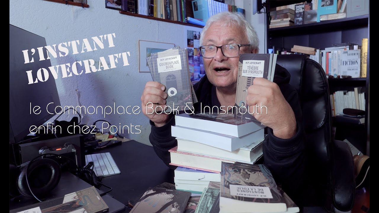 Lovecraft,  le Commonplace Book et Innsmouth enfin chez Points !