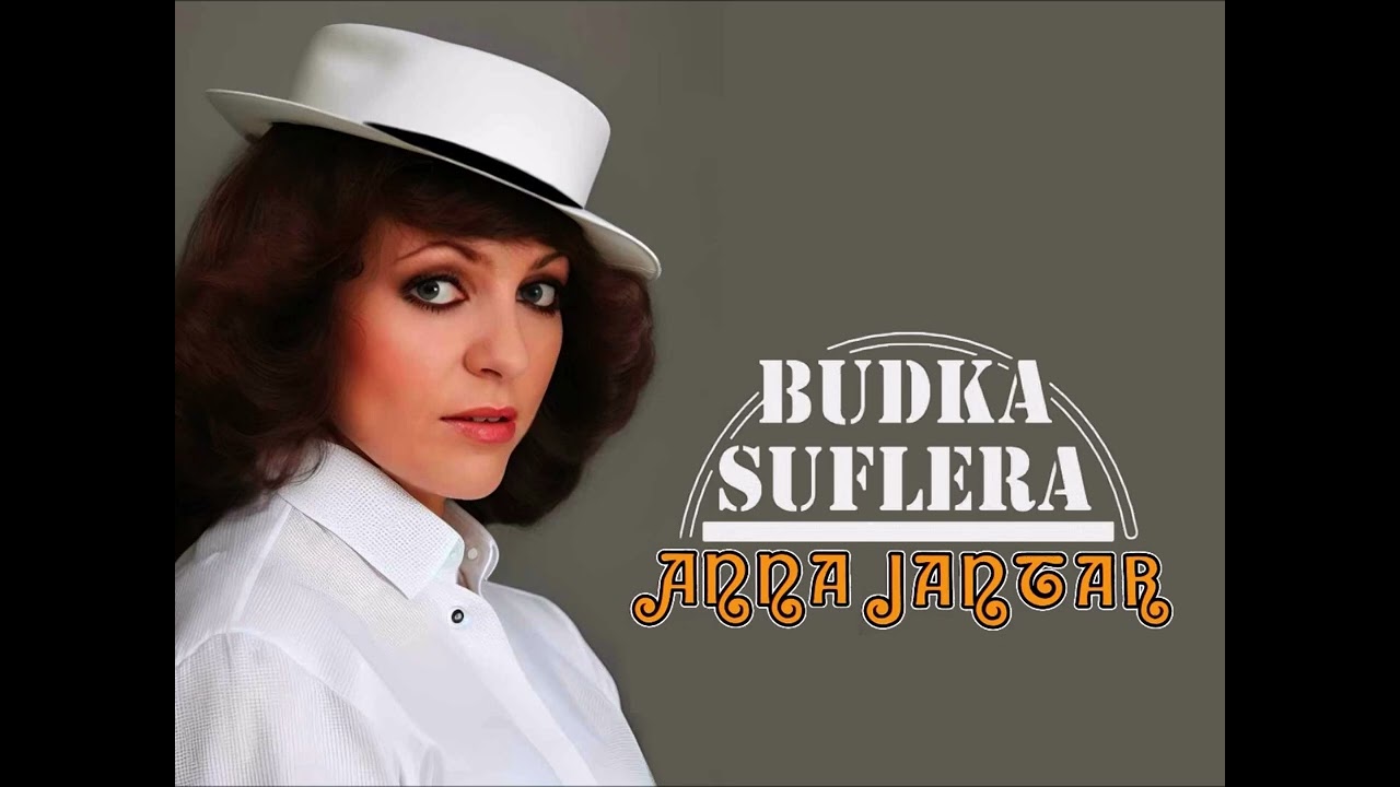 ANNA JANTAR I BUDKA SUFLERA -  DO ŻONY WRÓĆ