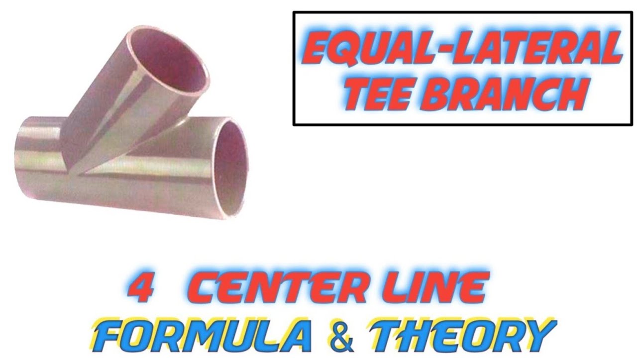 Equal lateral tee branch 4 center line kaise banaye