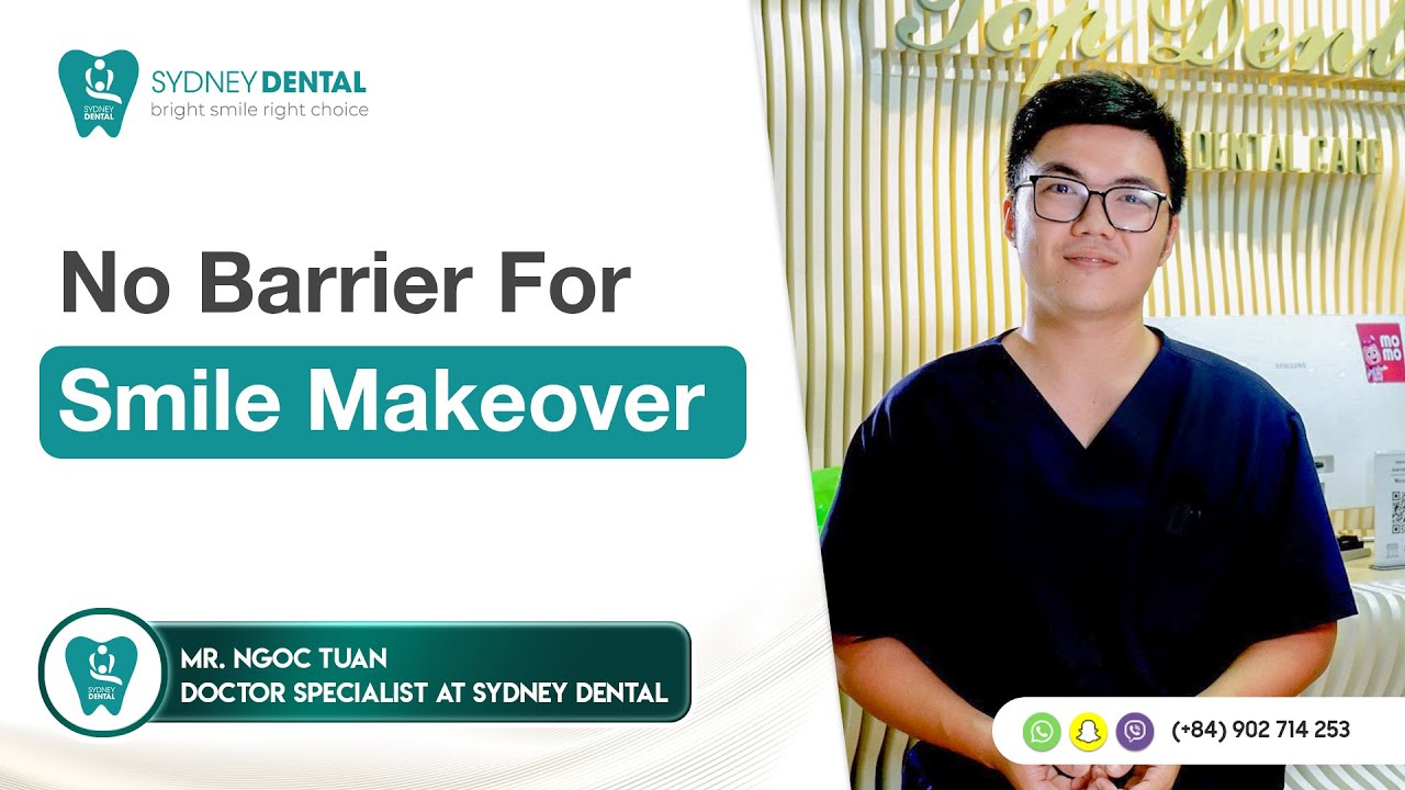 SYDNEY DENTAL IN VIETNAM | No barrier for smile makeover
