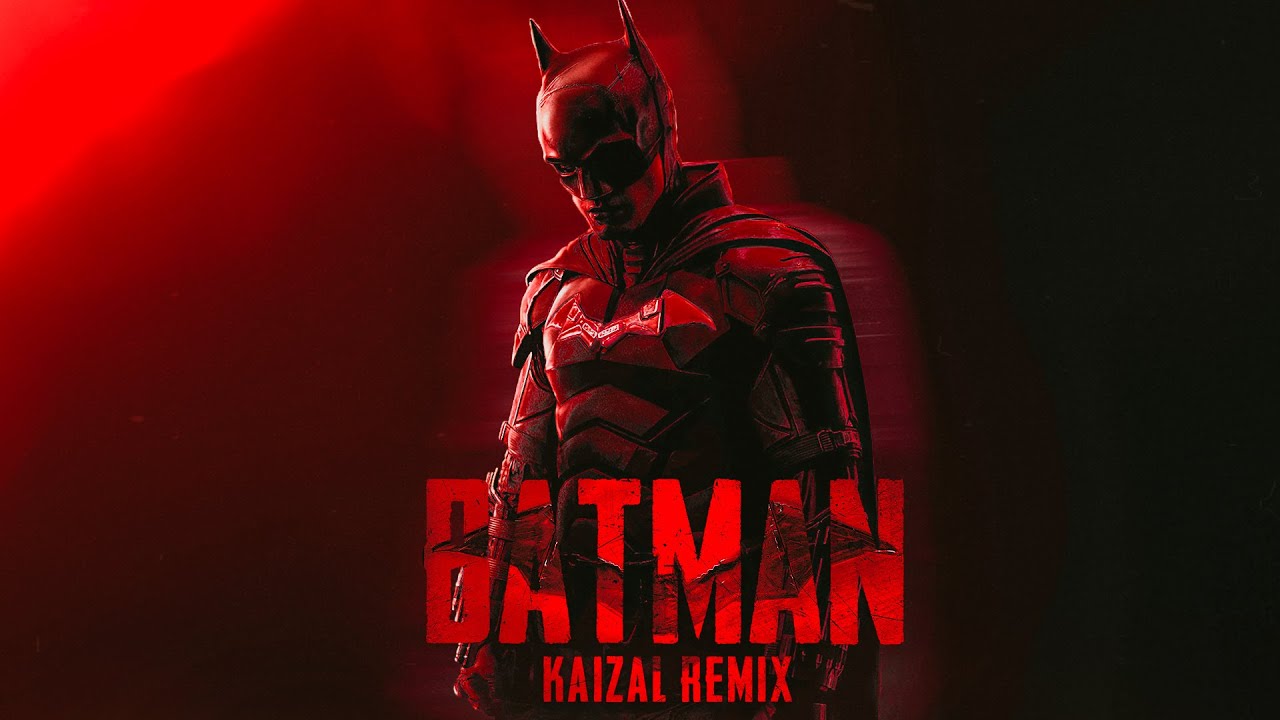 THE BATMAN THEME | KAIZAL REMIX