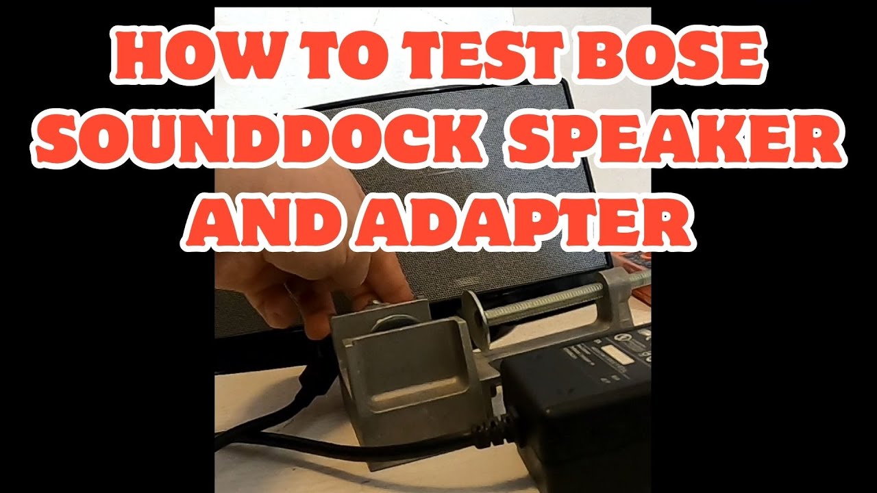 How To Test Bose SoundDock Digital Music System Speaker and Adapter