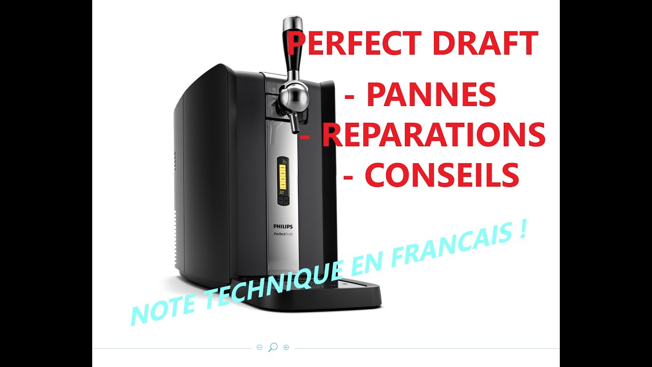 Fonctionnement/Pannes/Réparations Tireuse a bière Perfect Draft PHILIPS