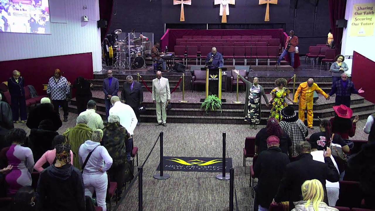 New Prospect Praise and Worship 11am February  9, 2025