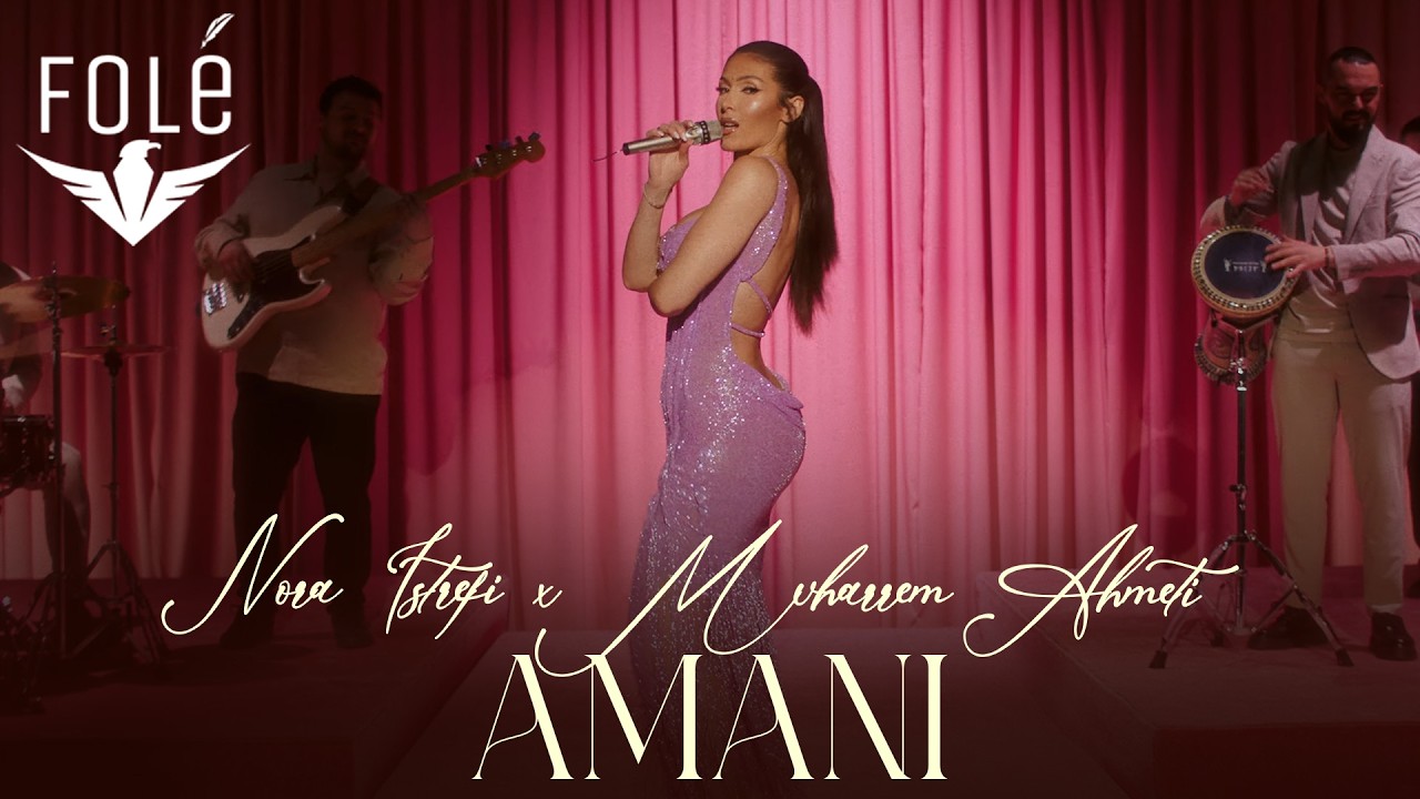 Nora Istrefi ft. Muharrem Ahmeti - Amani