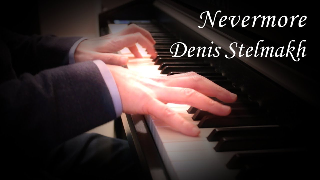 Nevermore - Denis Stelmakh | Flowing emotional piano