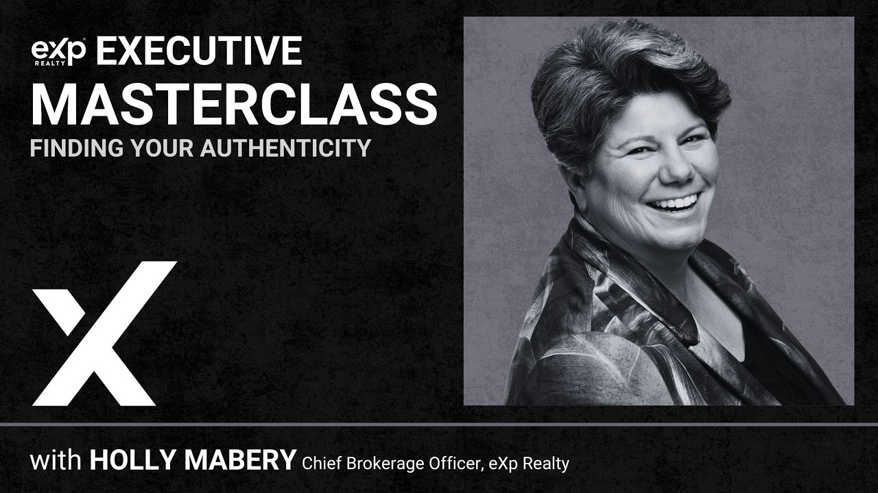 eXp Executive Masterclass: Finding Your Authenticity