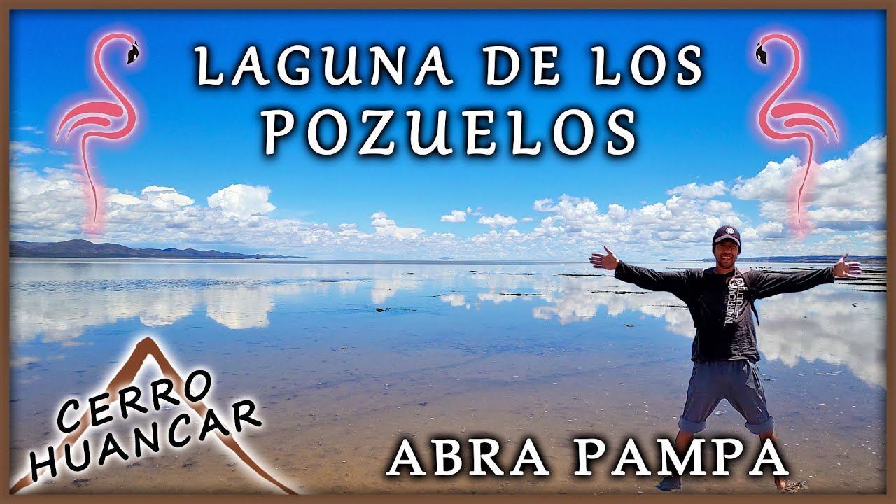 EL HUMEDAL más IMPORTANTE 🦩 Cerro HUANCAR ⛰️ Laguna de los Pozuelos 🌅 Abra Pampa - Jujuy, Argentina