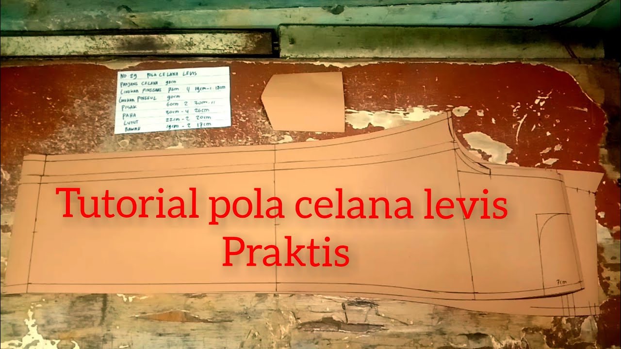 tutorial cara membuat pola celana levis / celana jeans pria praktis