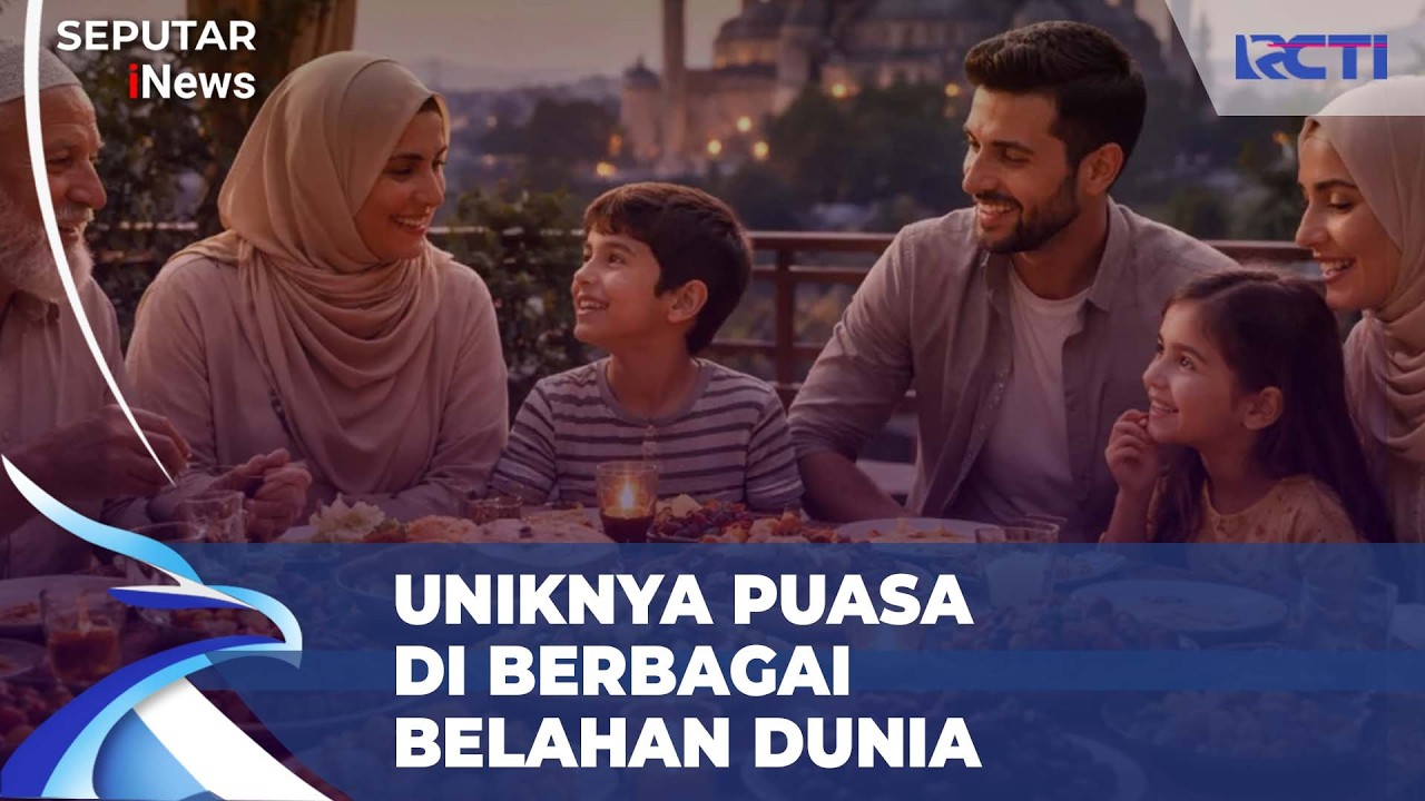 FULL Beda Lokasi Beda Durasi Puasa, Ini Negara dengan Durasi Puasa Terlama | SIS 20/2