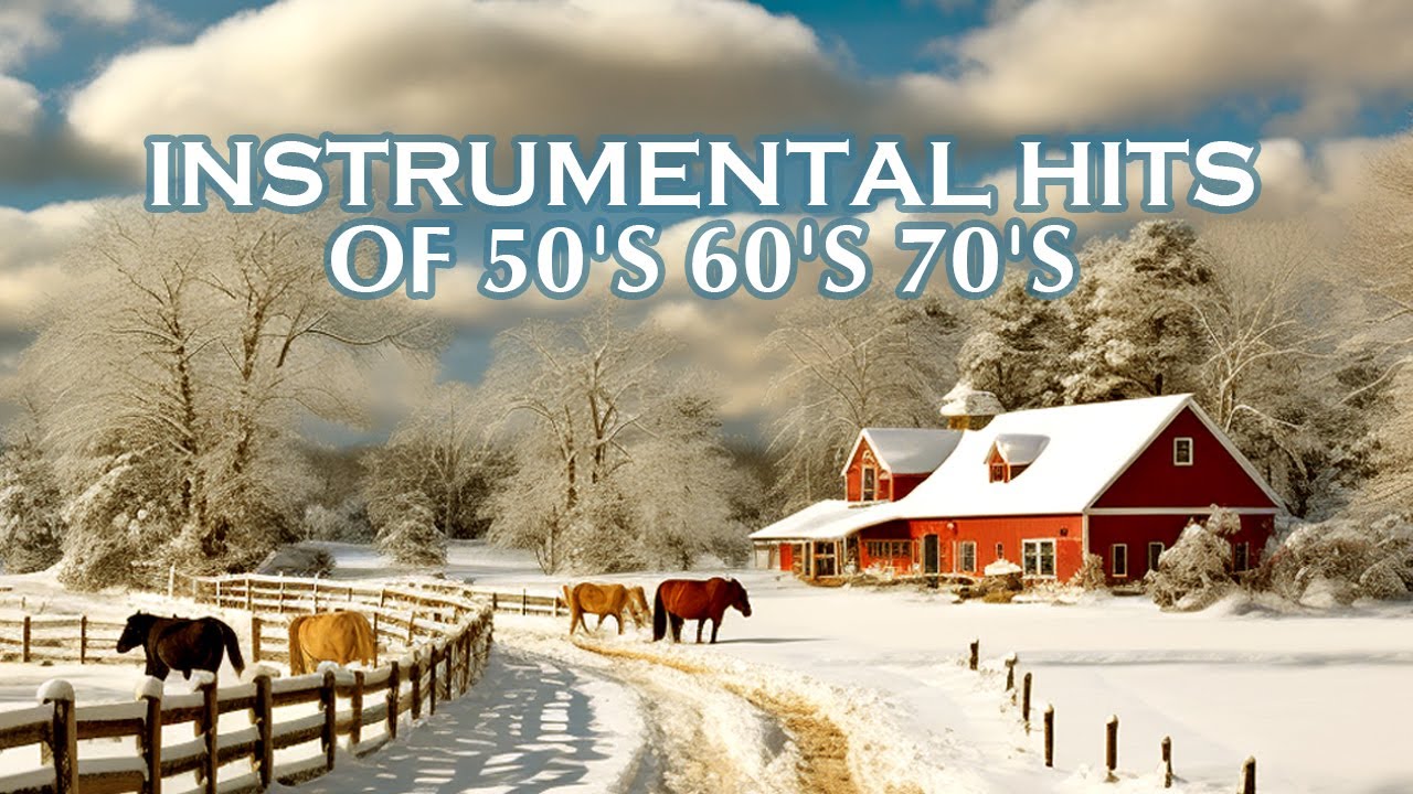 The best music is your heart - Best of 50's 60's 70's Instrumental Hits