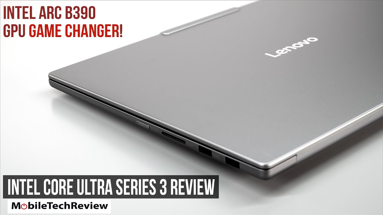 2026 Intel Core Ultra Series 3 CPU and Arc B390 iGPU Review - Wow!