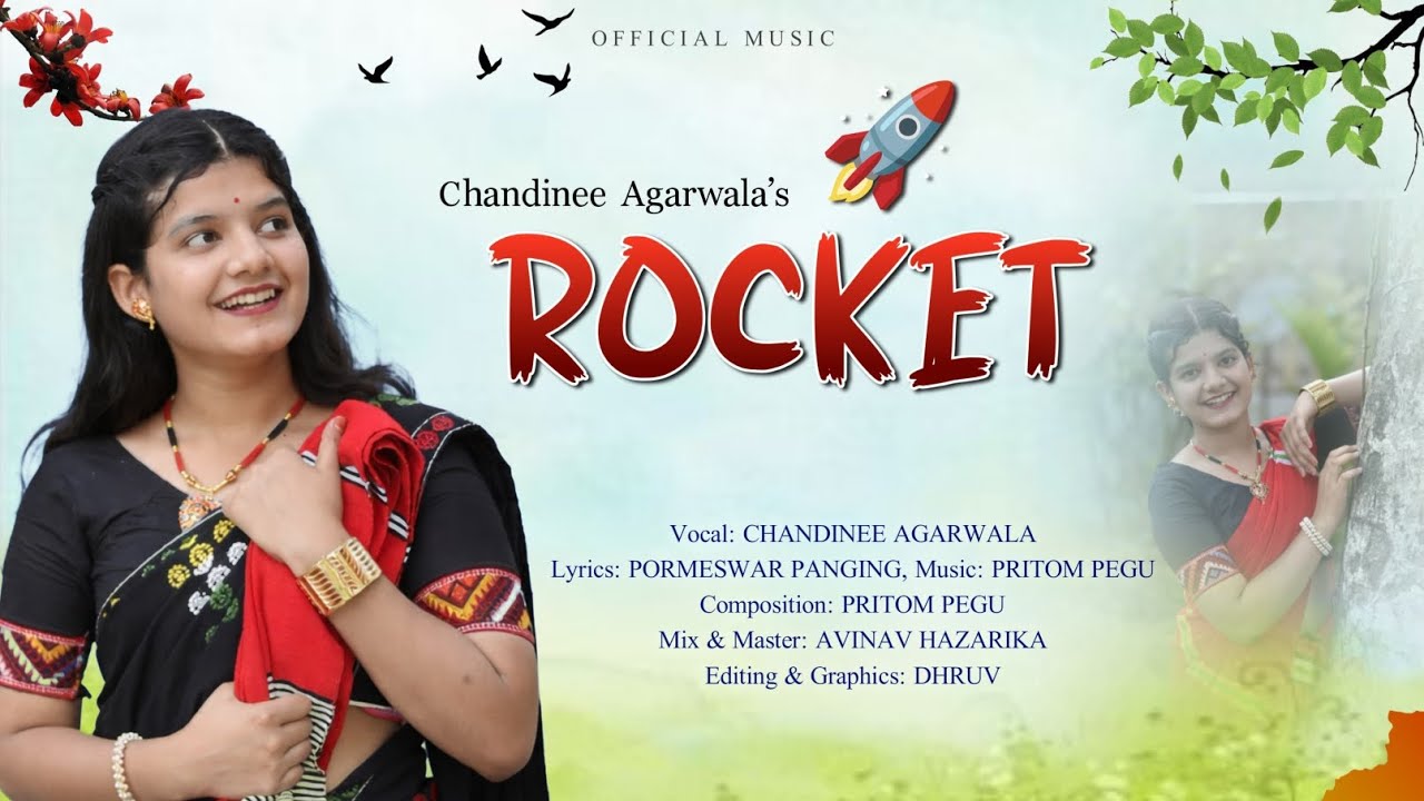 Rocket || Chandinee Agarwala || New mising song ||