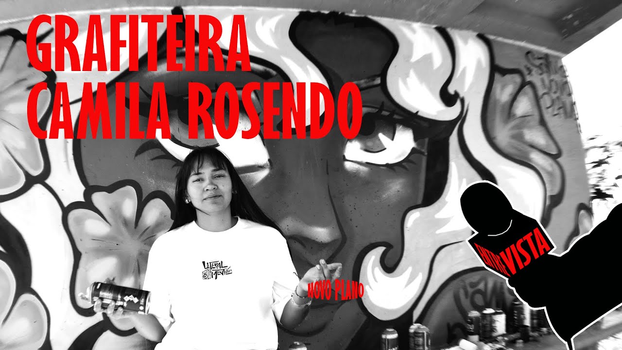 ENTREVISTA | GRAFITEIRA CAMILA ROSENDO