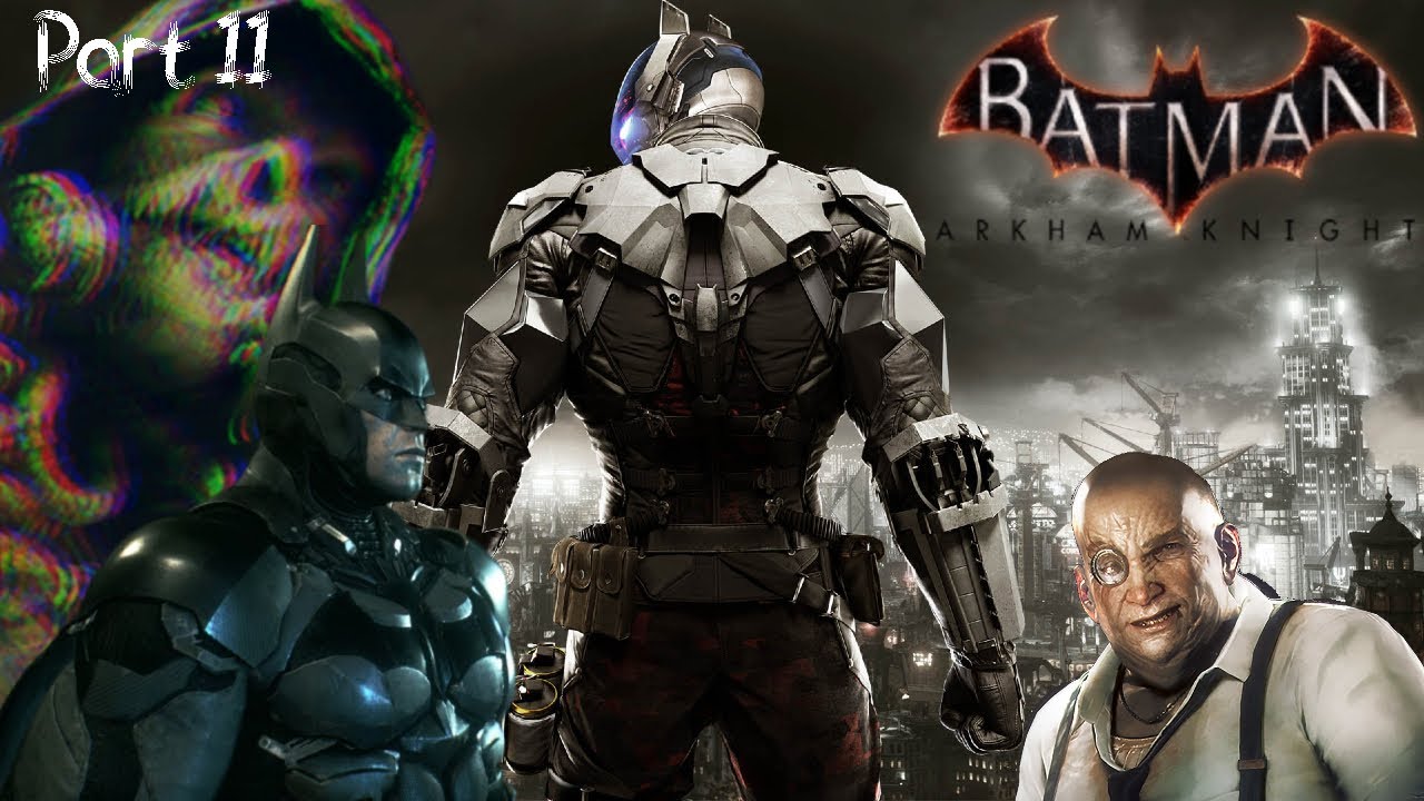 Batman: Arkham Knight Part 11 - Arkham Knight HD Textures - Improved Cutscenes - 1080p 60 fps