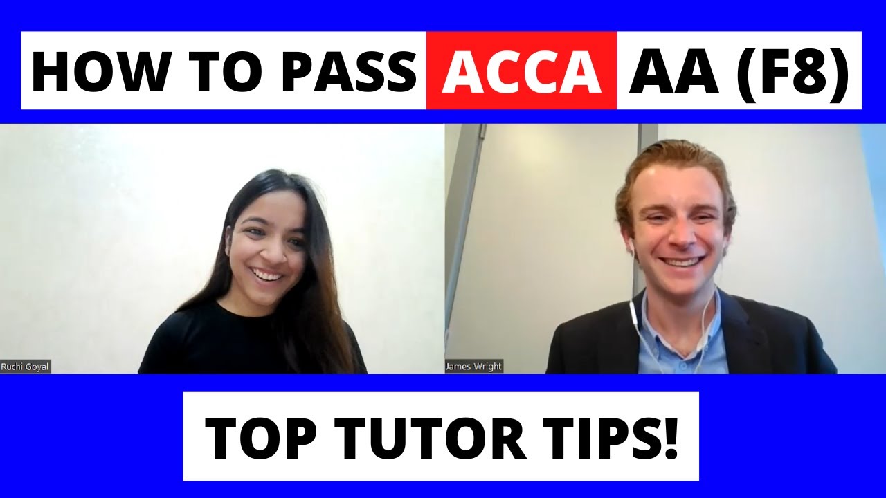 How to pass ACCA AA (F8) - Top tutor tips from Ruchi Goyal!