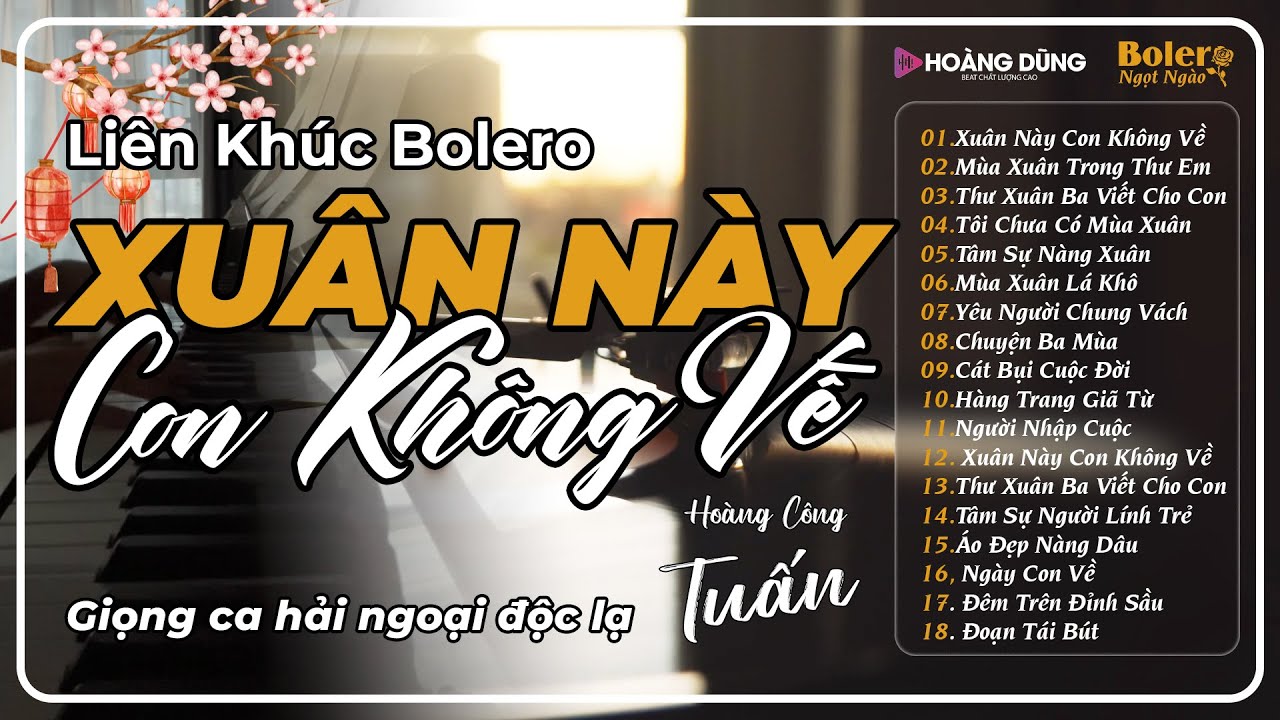 Lk Nhạc Vàng Bolero Hot Nhất 2026 | Liên Khúc BOLERO CÔNG TUẤN ÊM TAI DỄ NGỦ | XUÂN NÀY CON KHÔNG VỀ