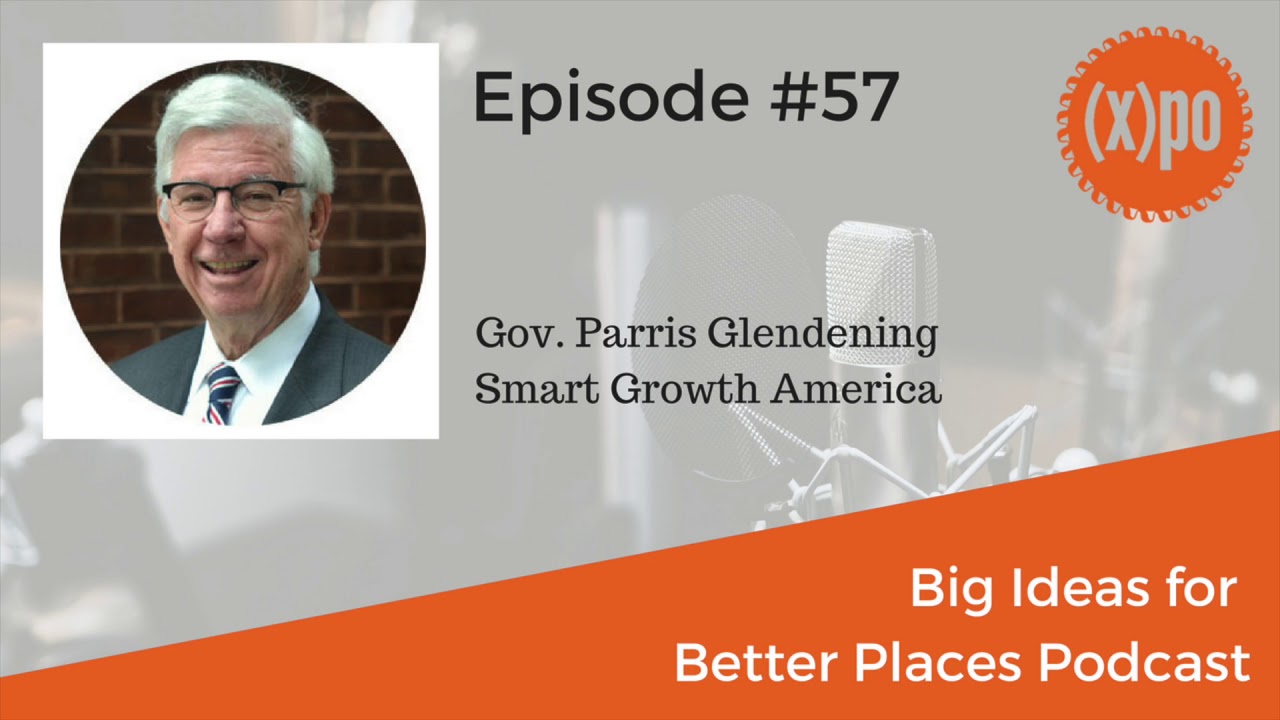 Parris Glendening: Smart Growth is the Future